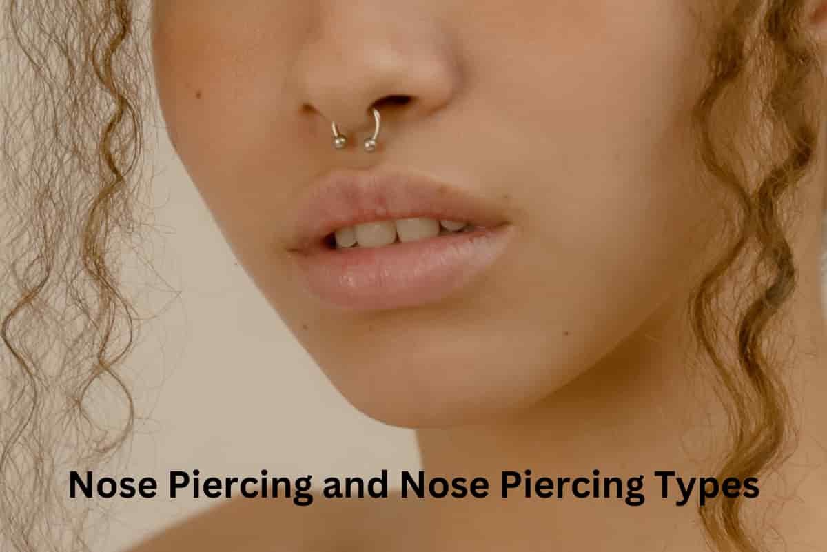 Nose Piercing and Nose Piercing Types